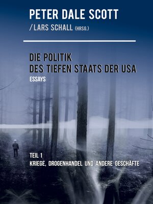 cover image of Die Politik des Tiefen Staats der USA, Teil 1